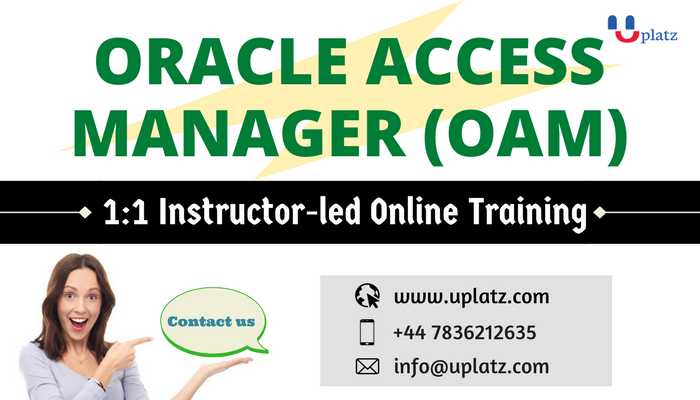 Oracle Access Manager (OAM) course and certification