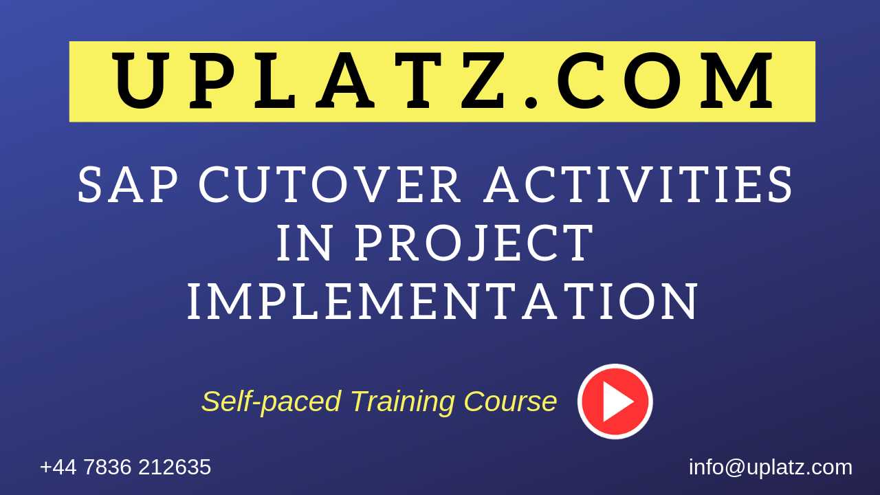 SAP Cutover Activities in Project Implementation course and certification