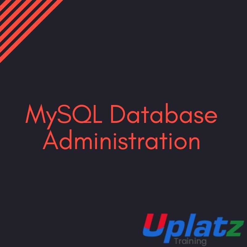 MySQL Database Administration course and certification