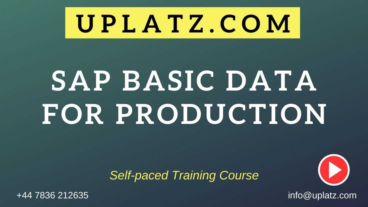 SAP Basic Data for Production course and certification