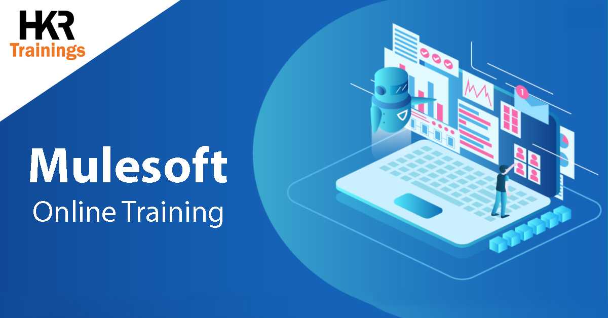 Get 30% off on Mulesoft Training in Hyderabad by HKR Training.  course and certification