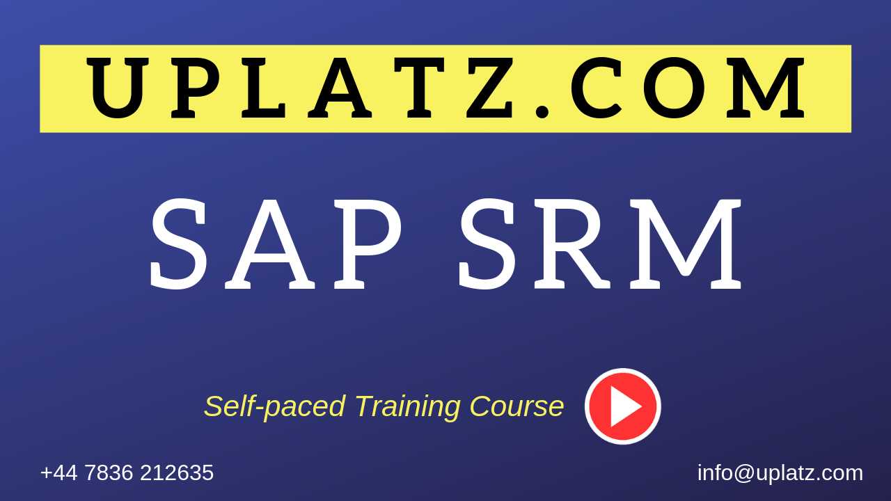 SAP SRM (Supplier Relationship Management) course and certification