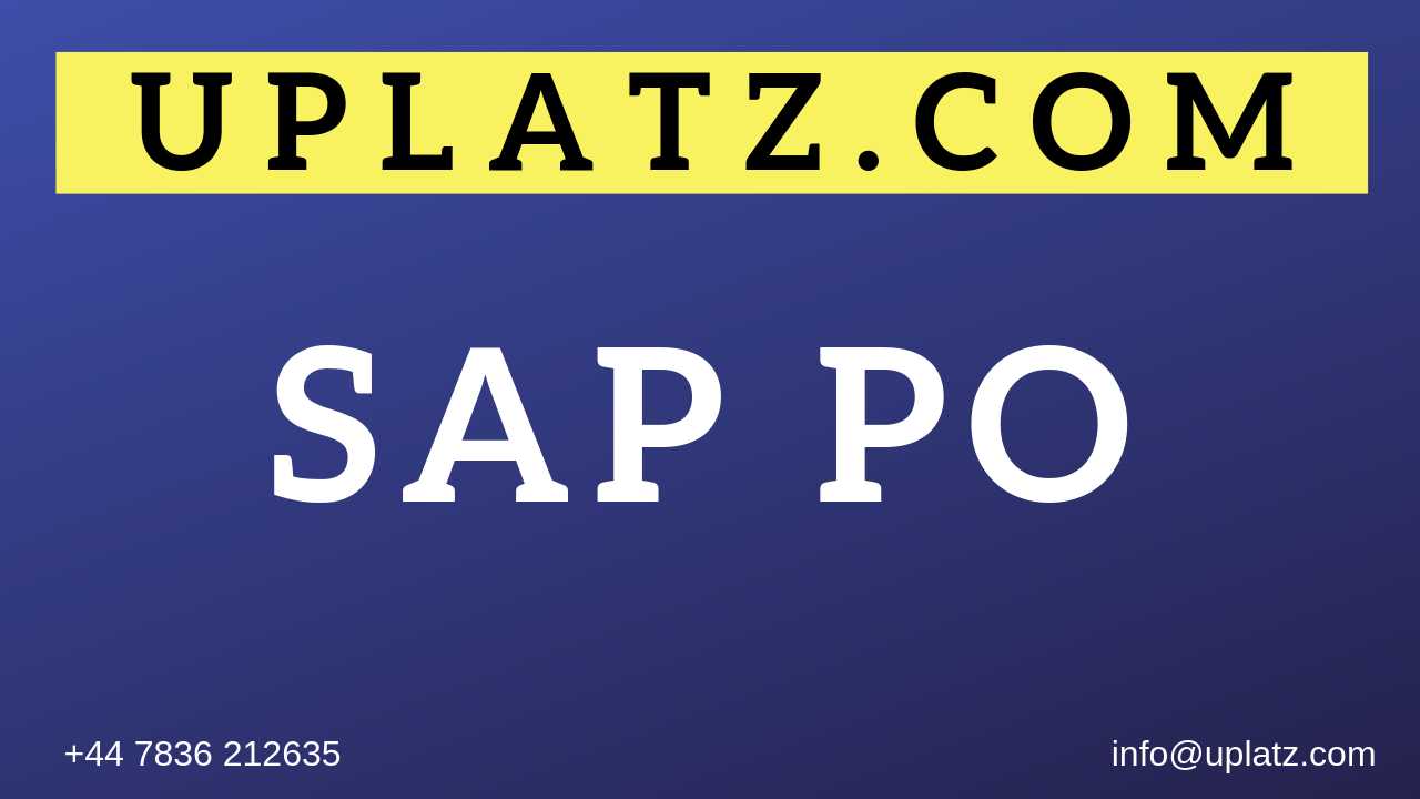 SAP PO Training and Certification | SAP PO Online Course | Uplatz