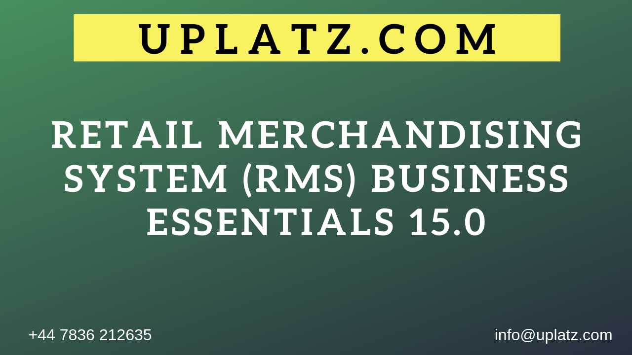 Retail Merchandising System (RMS) Business Essentials 15.0 course and certification
