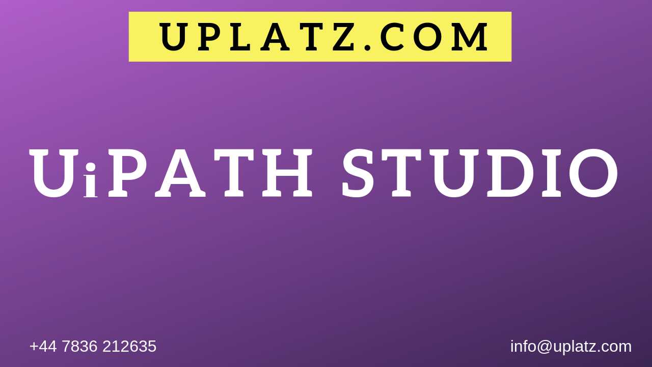 UiPath Studio - RPA Training course and certification