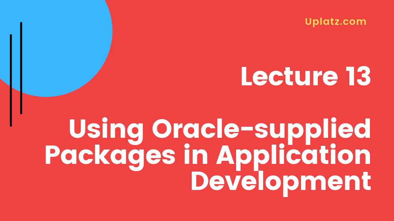 Video: Using Oracle-supplied Packages in Application Development