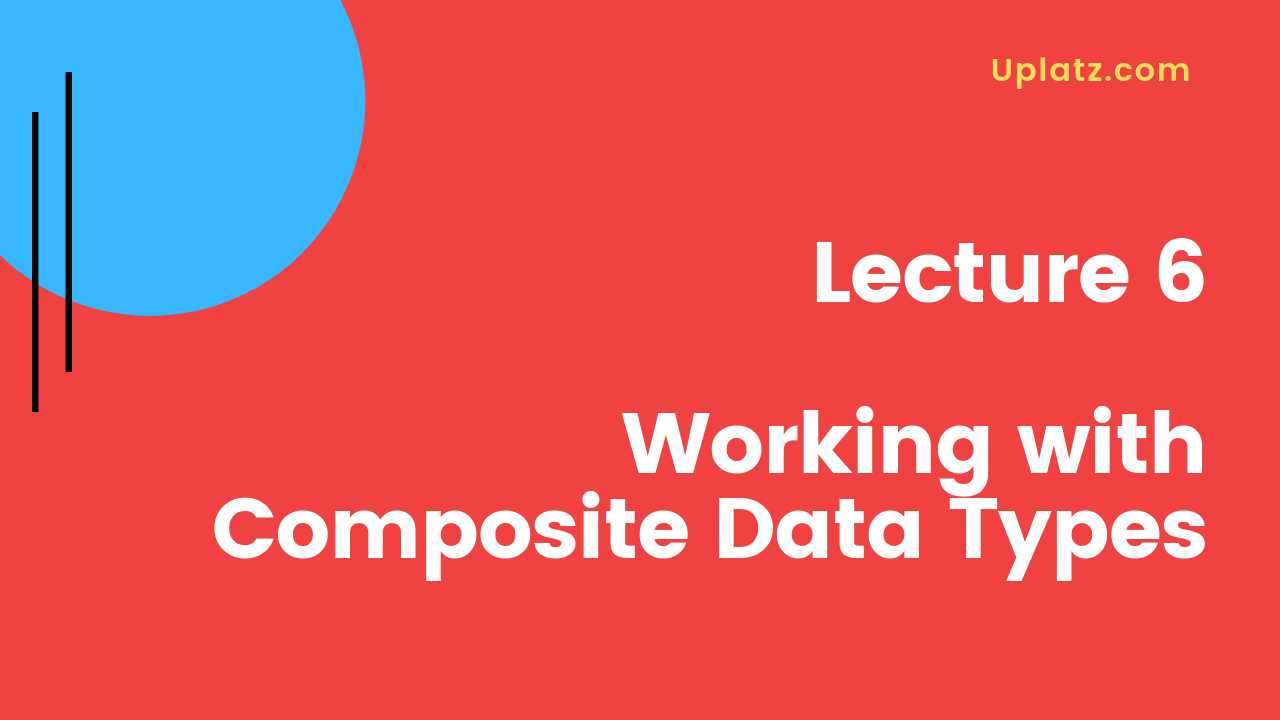 Video: Working with Composite Data Types