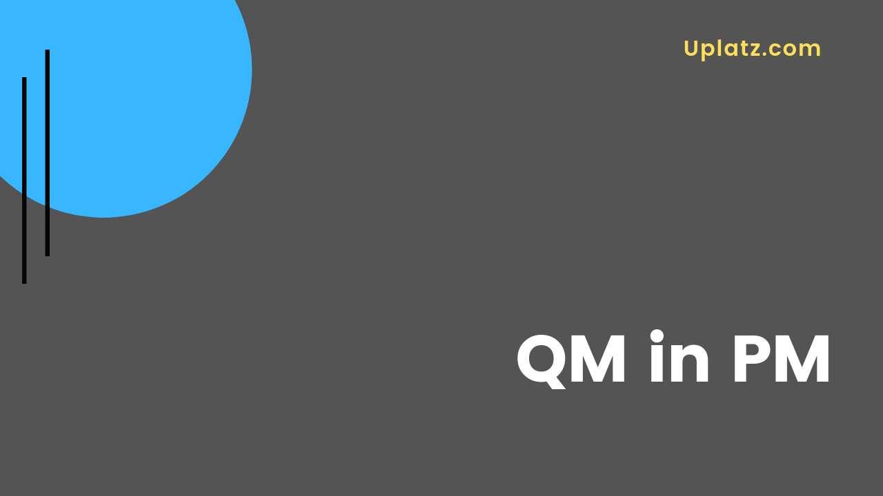 Video: QM in PM