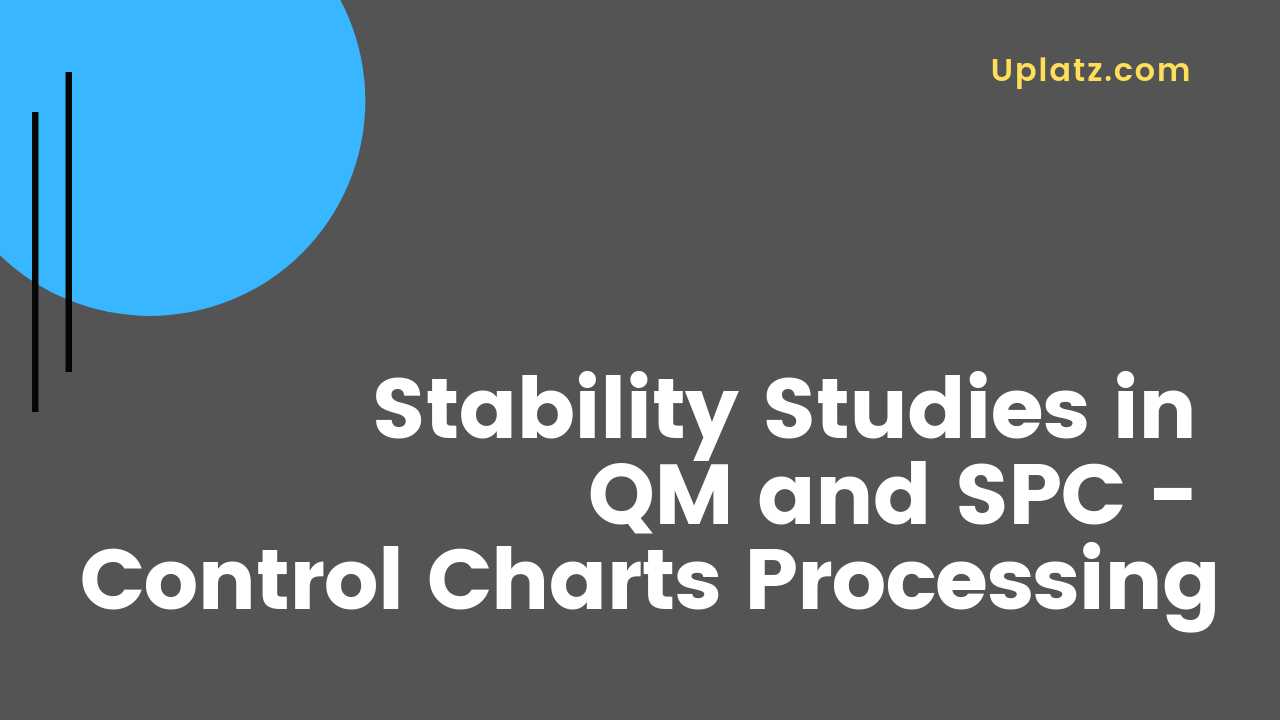 Video: Stability Studies and Control Charts in QM