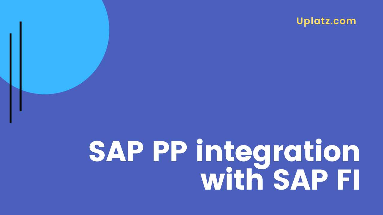 Video: SAP PP integration with SAP FI