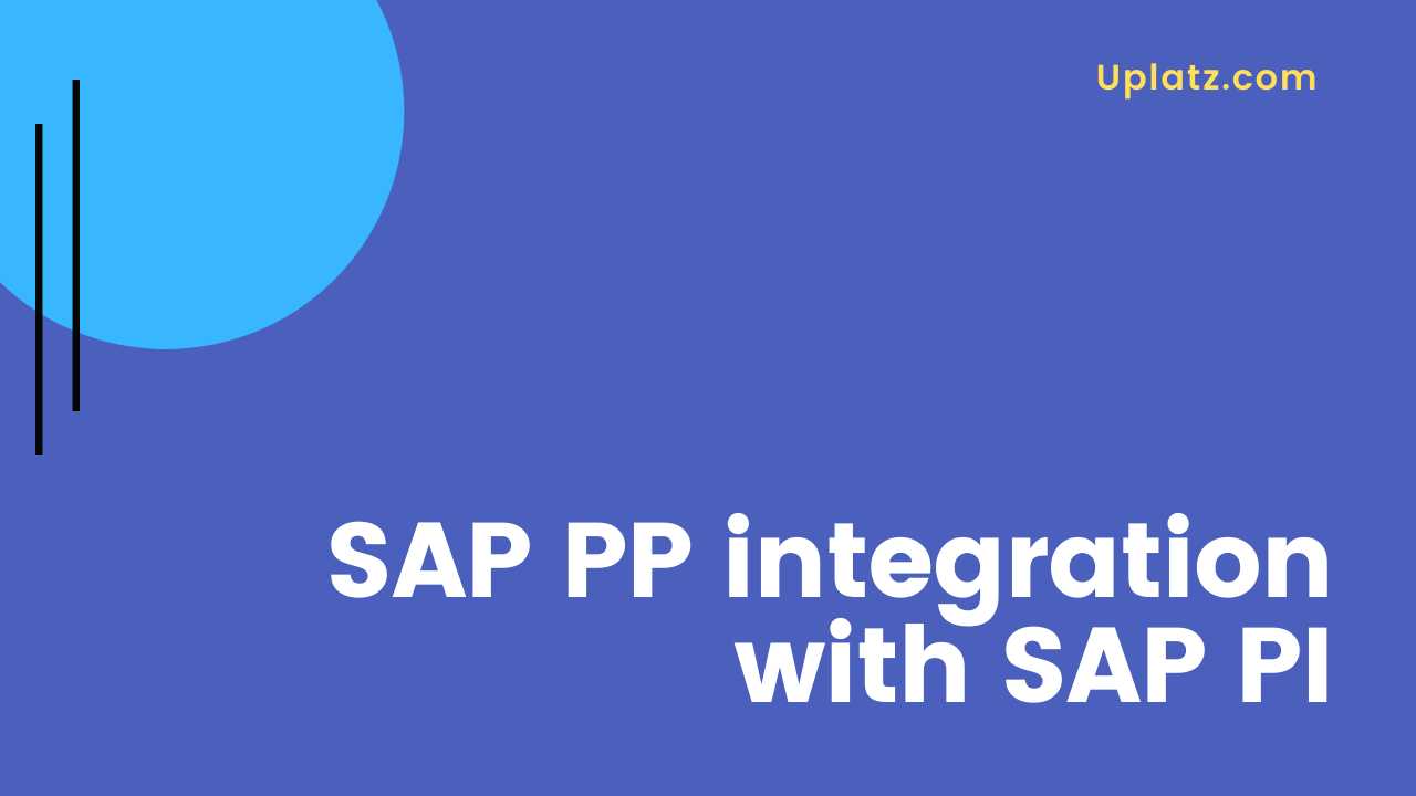Video: SAP PP integration with SAP PI