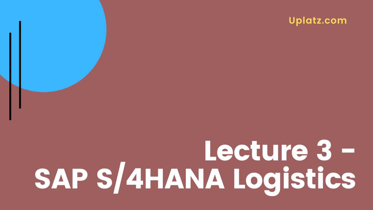 Video: SAP S/4HANA Logistics overview - all lectures