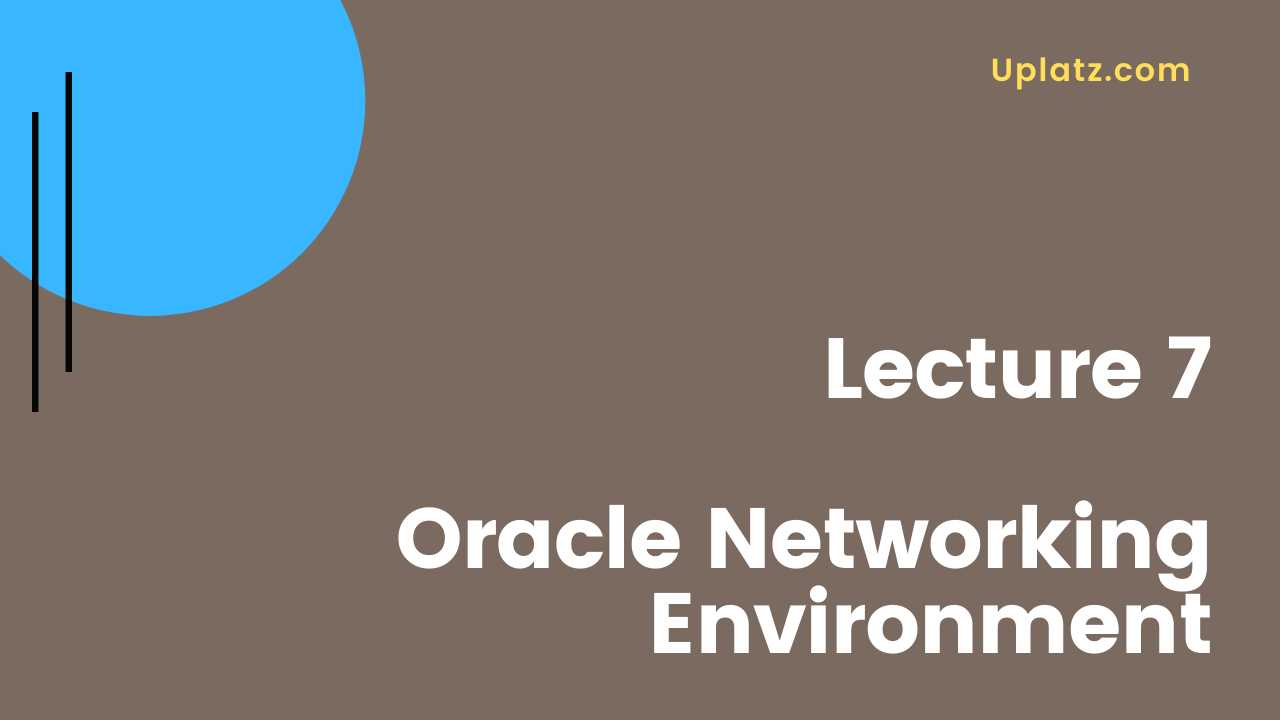 Video: Oracle Networking Environment