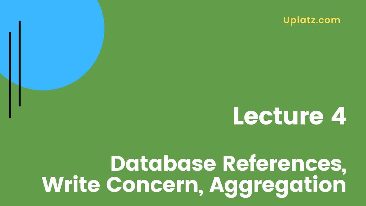 Video: Database References - Write Concern - Aggregation