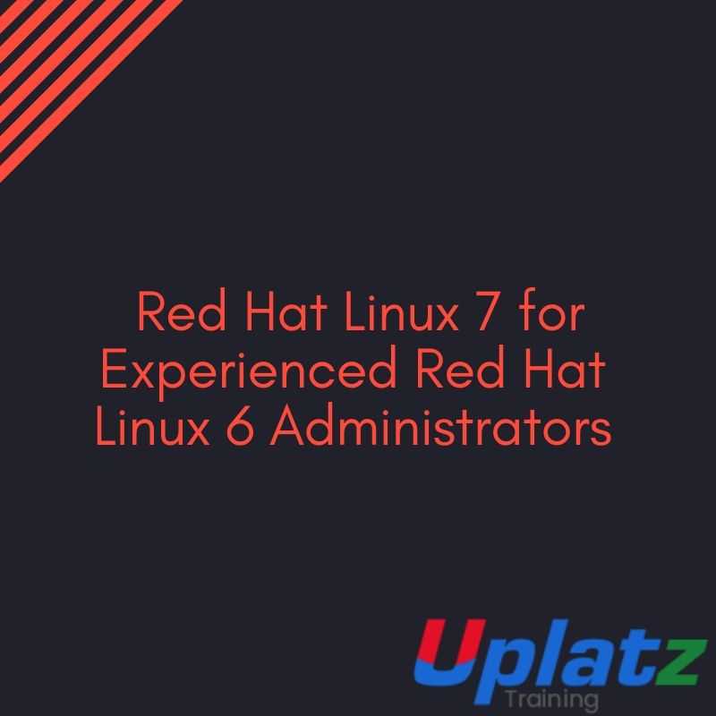  Red Hat Linux 7 for Experienced Red Hat Linux 6 Administrators course and certification