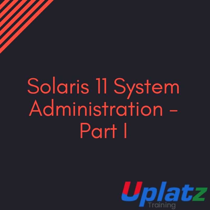 Solaris 11 System Administration - Part I course and certification