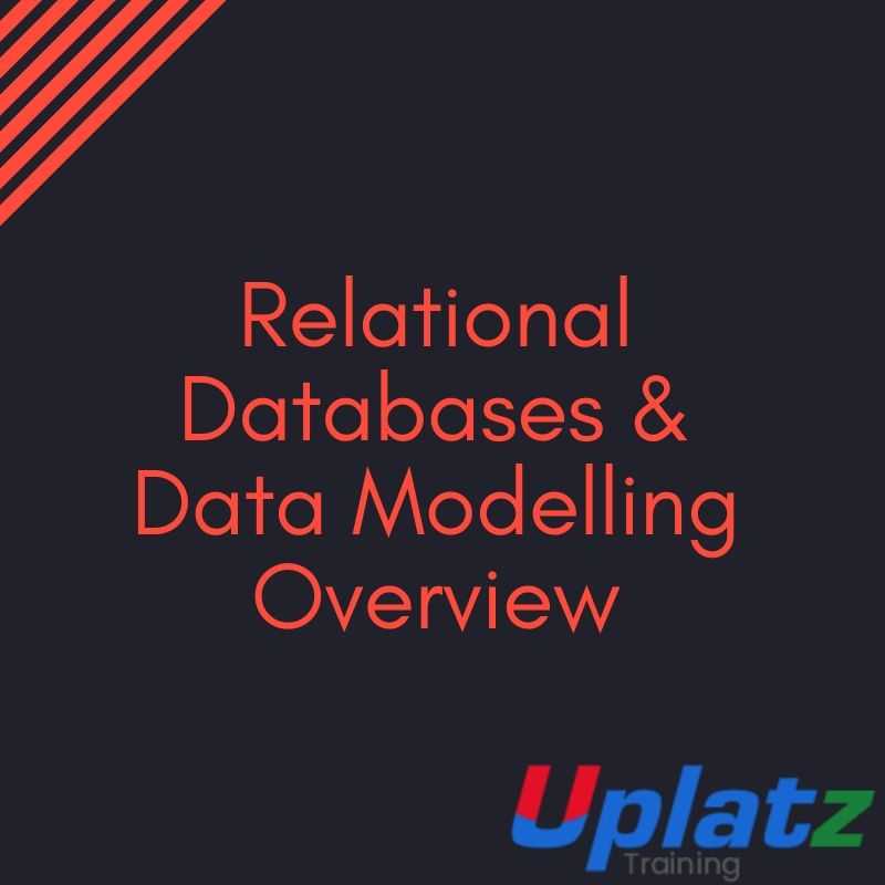 Relational Databases & Data Modelling Overview course and certification