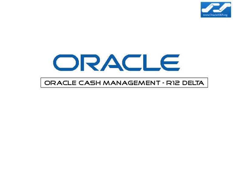 Oracle R12 Cash Management course and certification