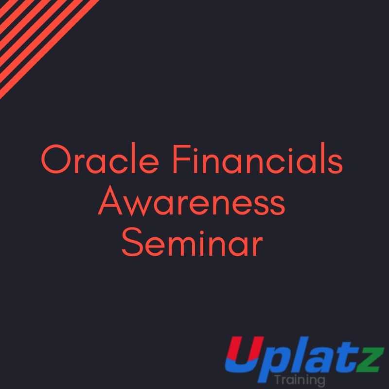 Oracle Financials Awareness Seminar course and certification