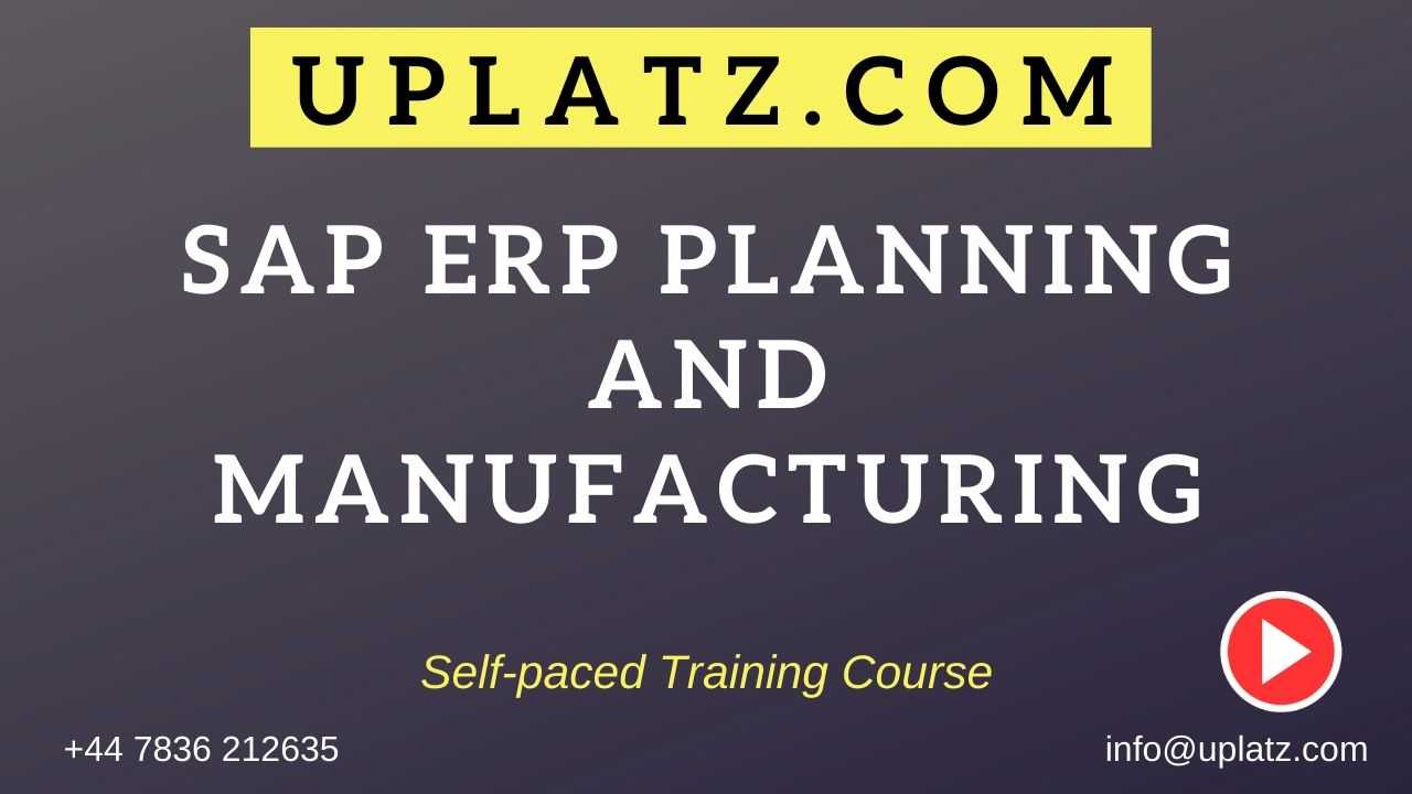 SAP ERP Planning and Manufacturing course and certification