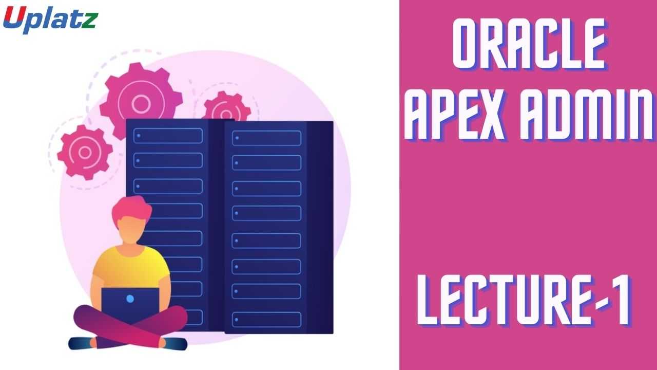 Video: Oracle APEX Administration - all lectures