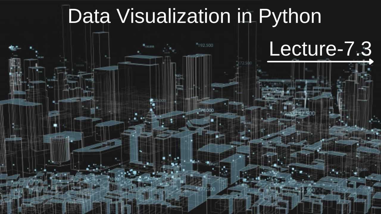 Video: Data Visualization in Python - all lectures