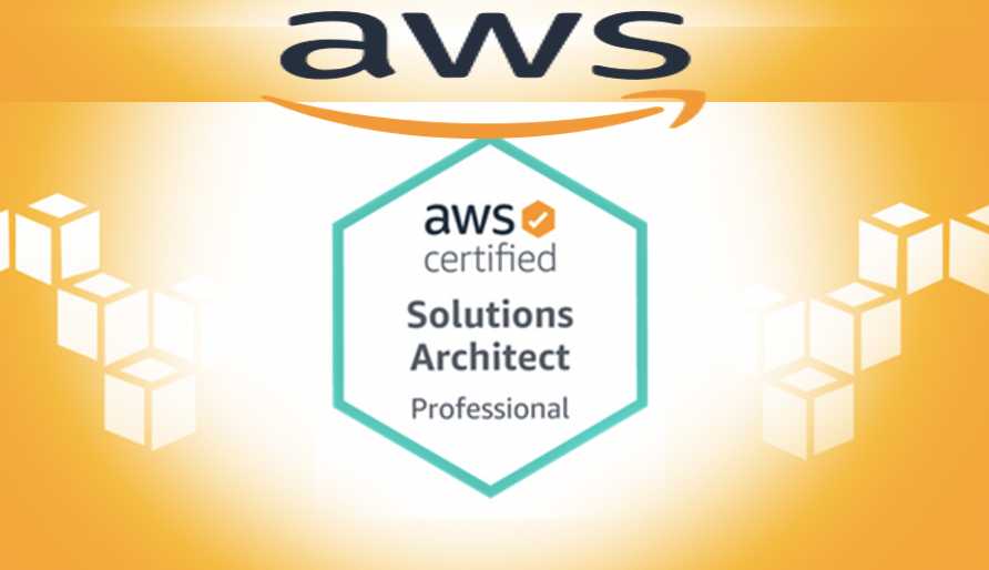 AWS Certified Solutions Architect (Professional) Training course and certification