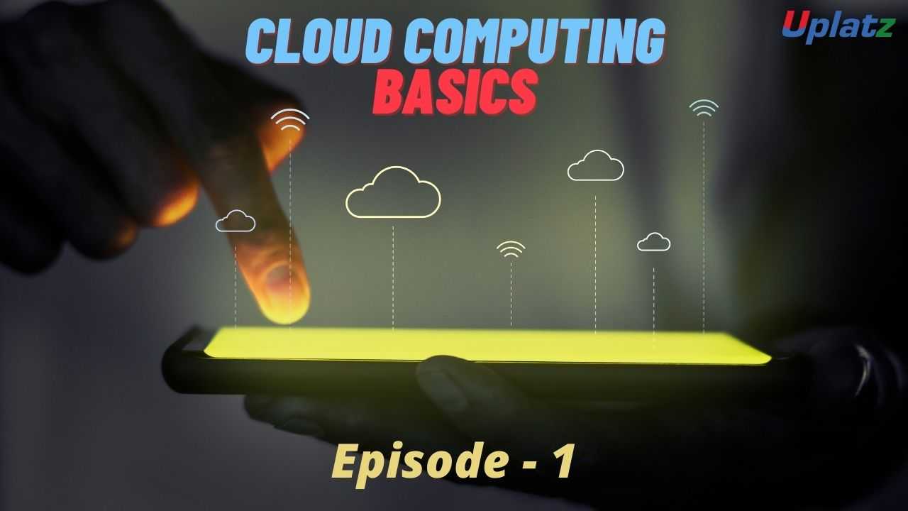 Video: Cloud Computing Basics - all lectures