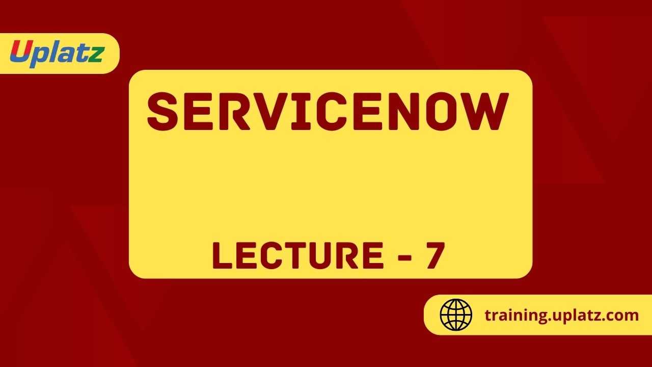 Video: ServiceNow - all lectures