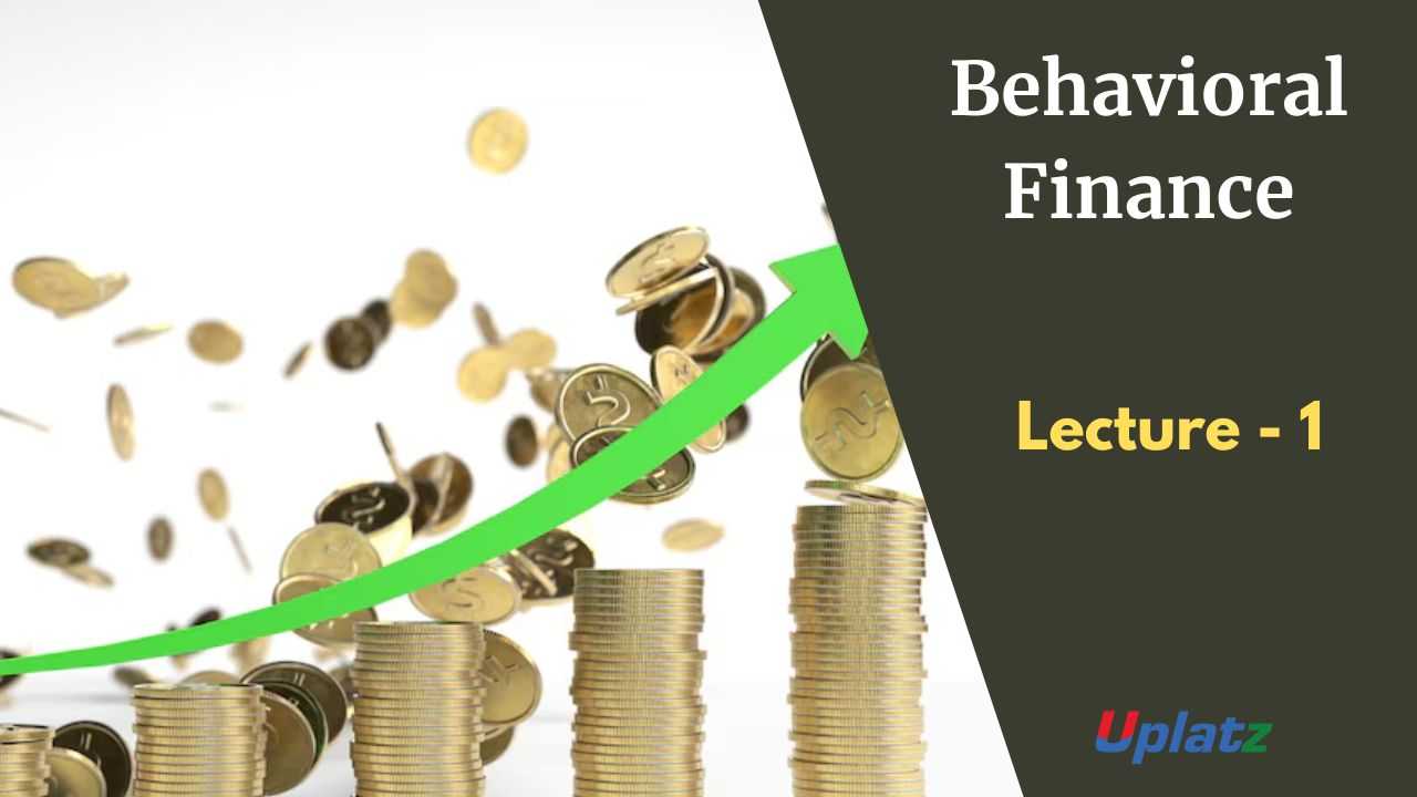 Video: Behavioral Finance - all lectures