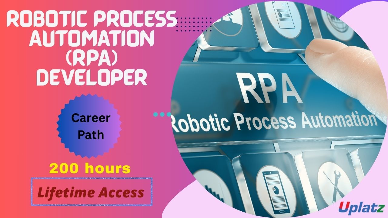 Career Path - Robotics Process Automation (RPA) Developer