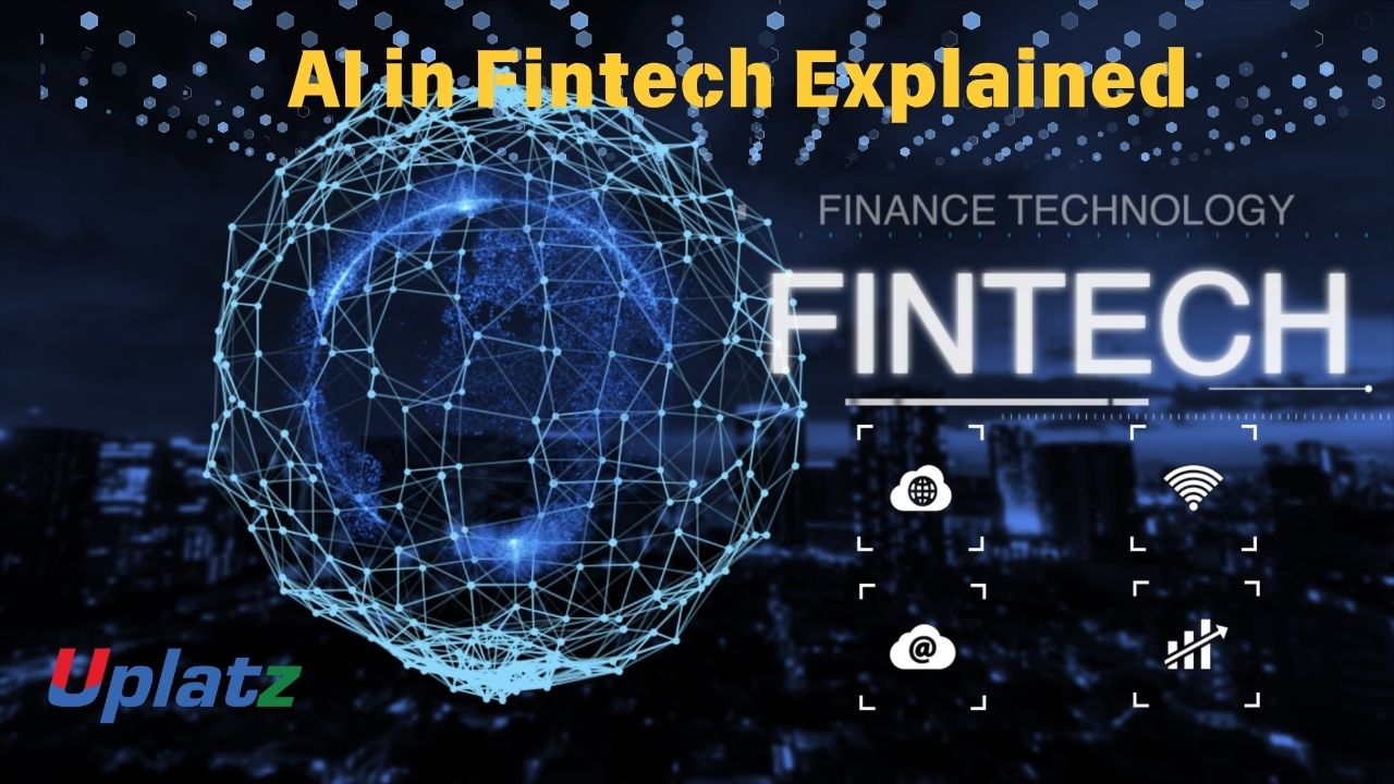 AI in Fintech Explained