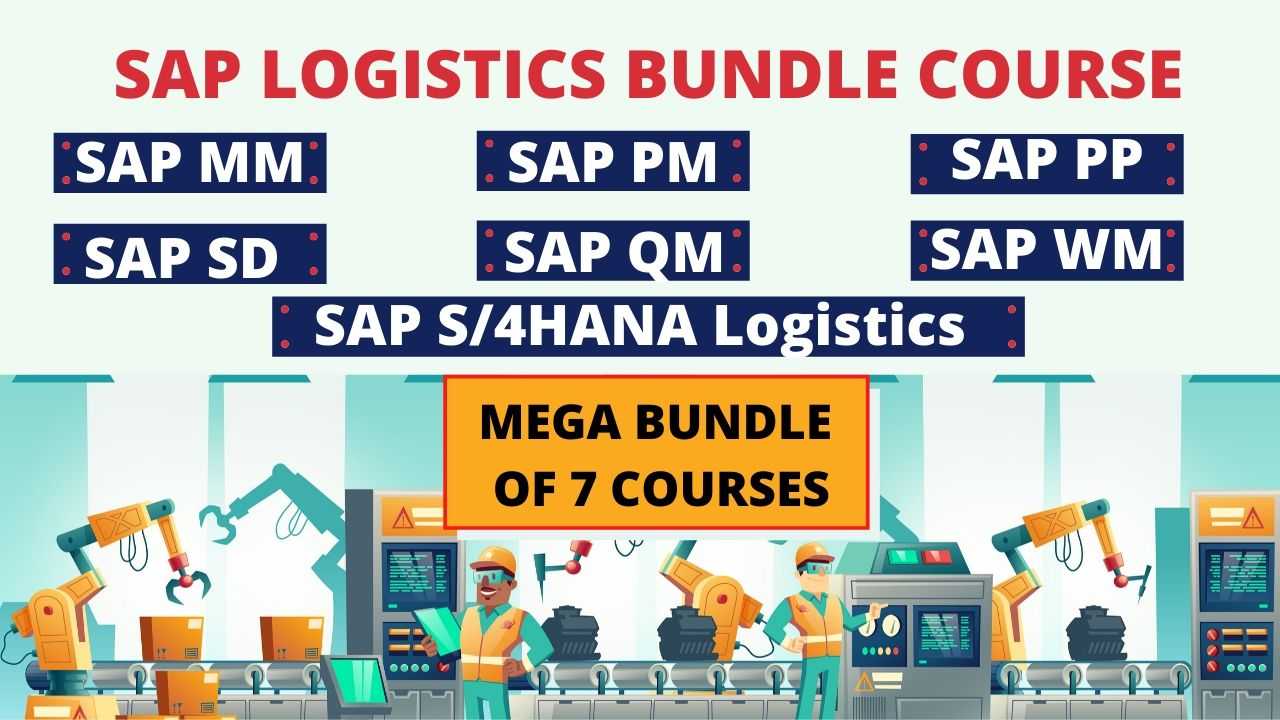 Bundle Course - SAP Logistics (PM - PP - MM - QM - WM - SD - S4HANA  Logistics) Training & Certification | SAP Course | Sns-Brigh10