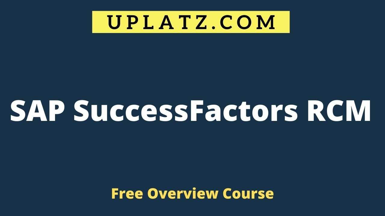 Overview Course - SAP SuccessFactors RCM