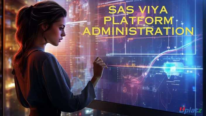 SAS Viya Platform Administration