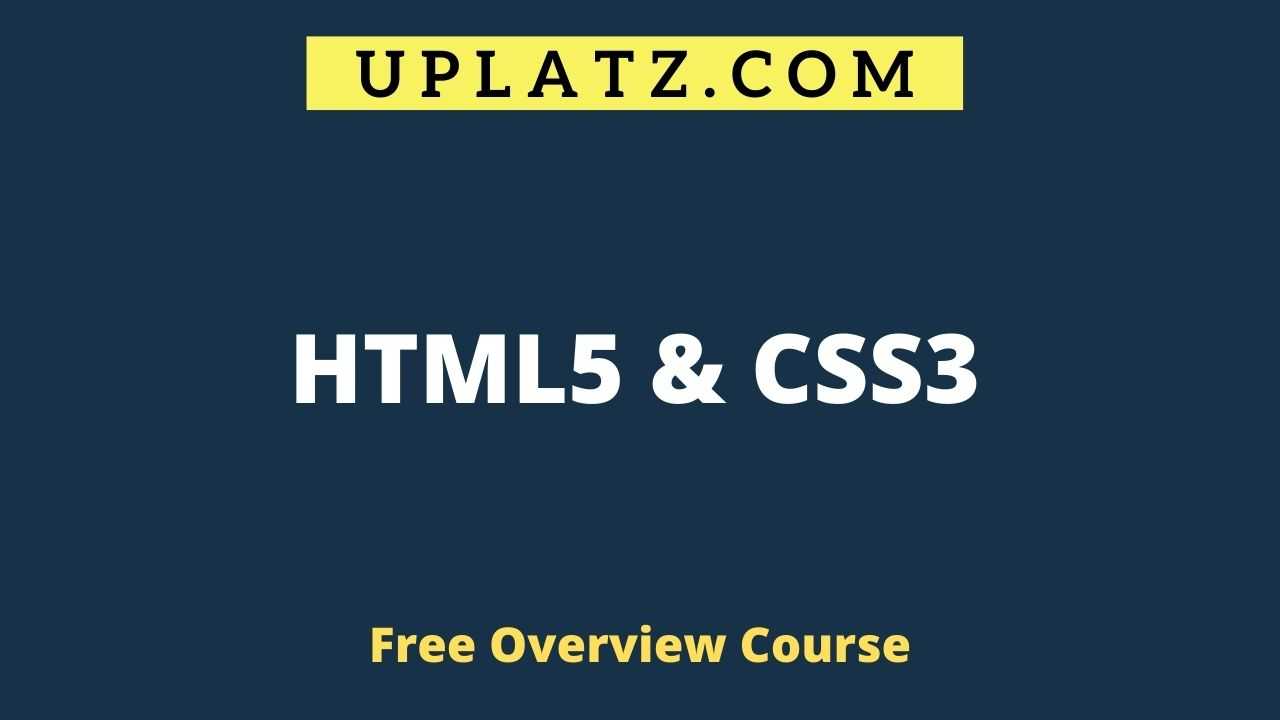 Overview Course - HTML5 and CSS3