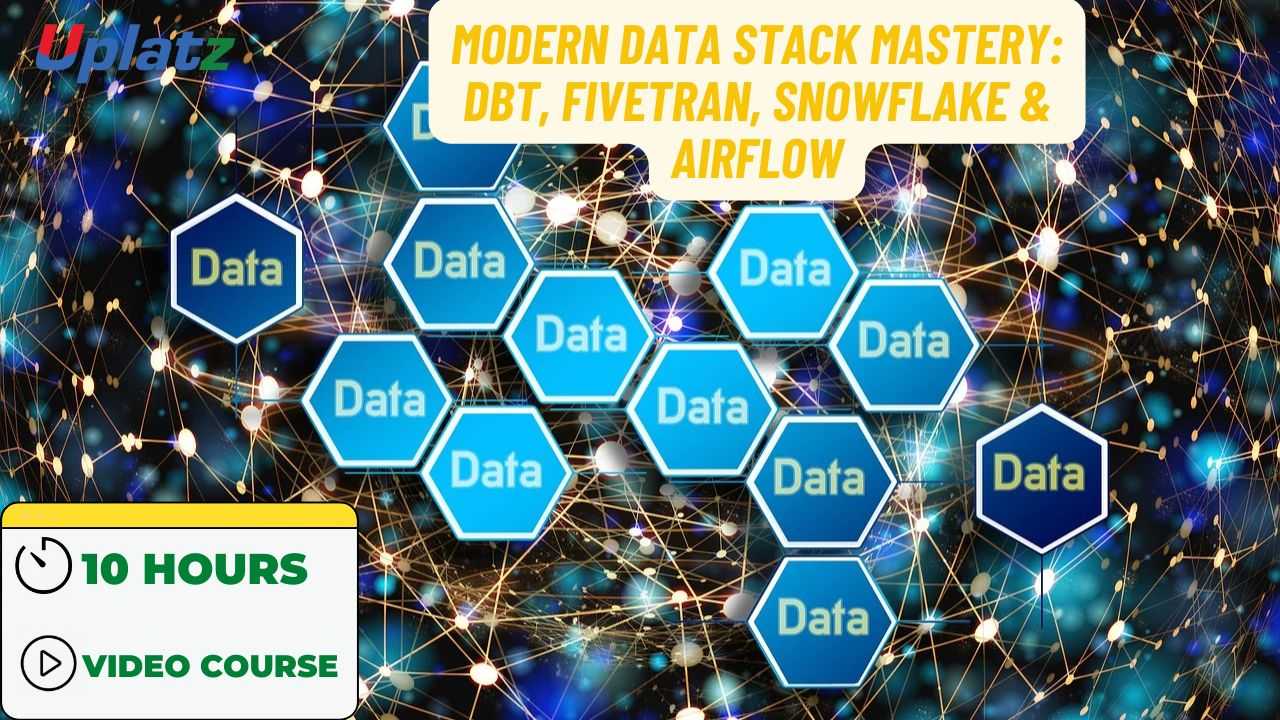 Modern Data Stack Mastery: dbt, Fivetran, Snowflake & Airflow