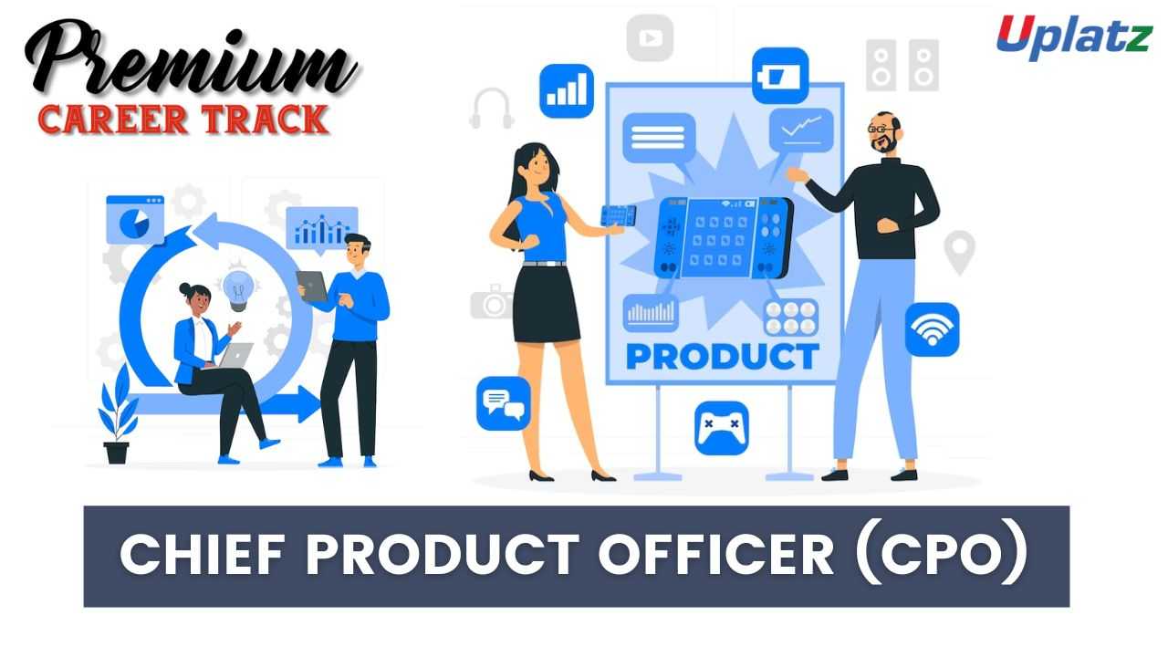 Premium Career Track - Chief Product Officer (CPO)