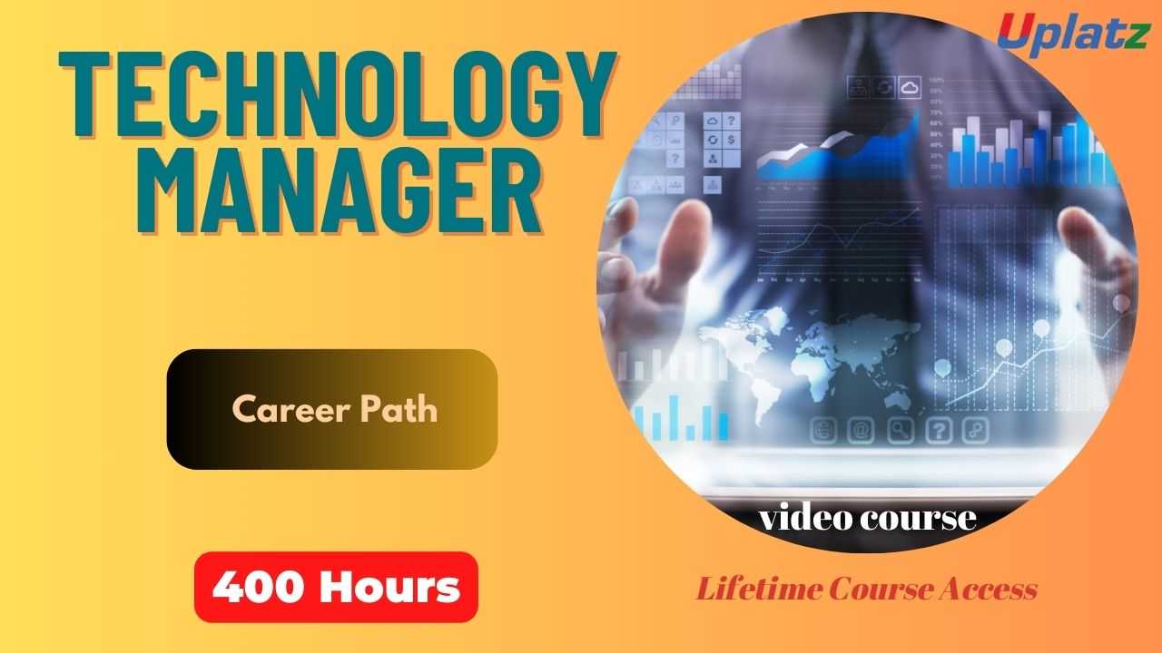 Career Path - Technology Manager