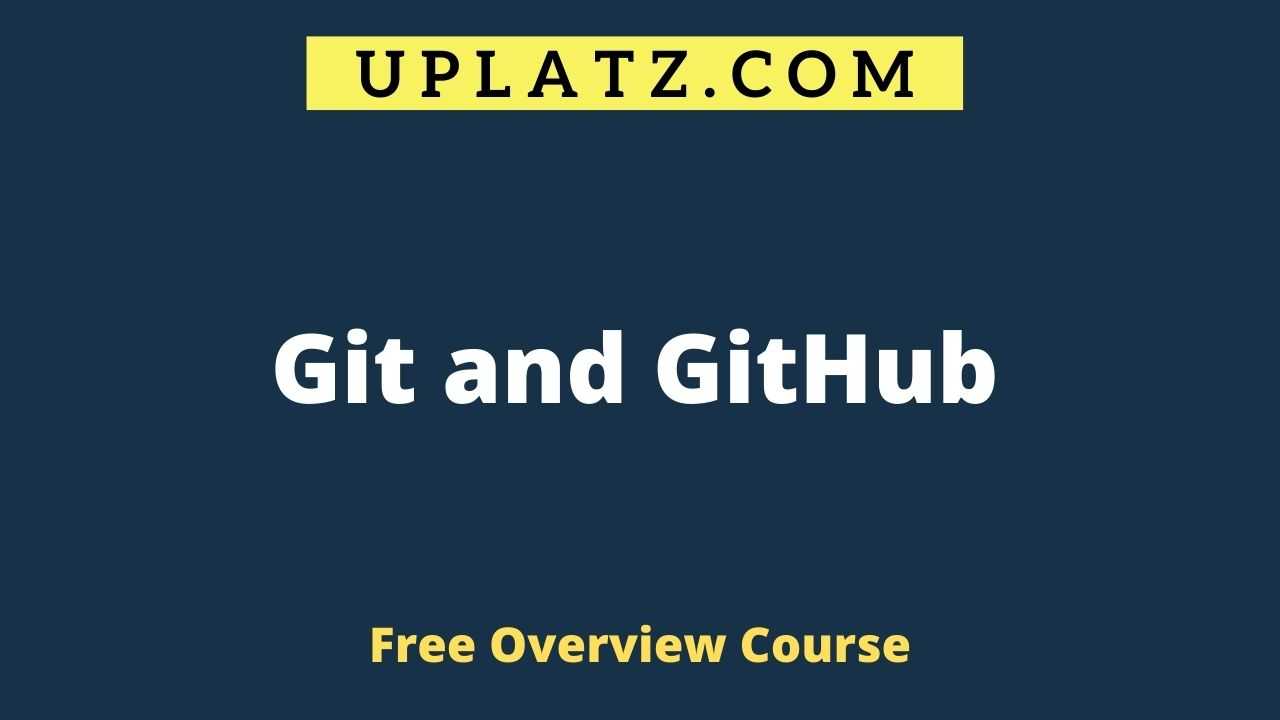 Overview Course - Git and GitHub