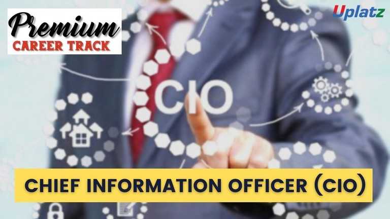 Premium Career Track - Chief Information Officer (CIO)