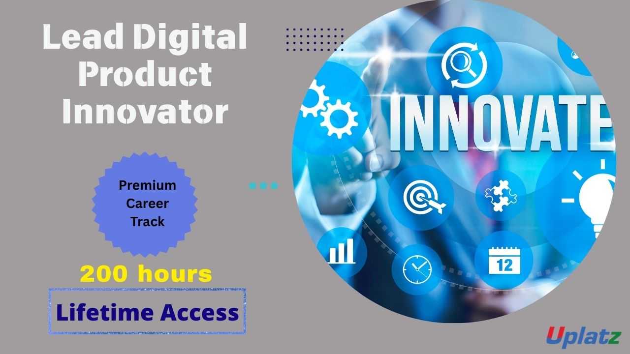 Premium Career Track - Lead Digital Product Innovator