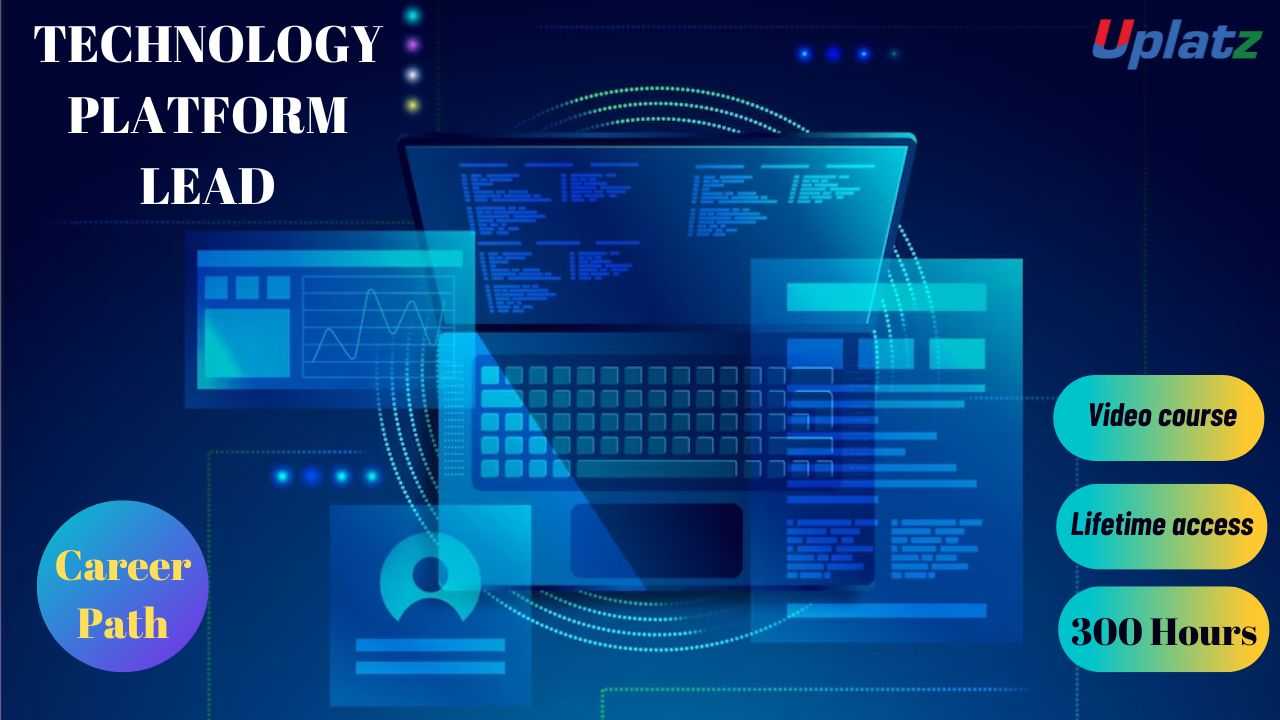 Career Path - Technology Platform Lead