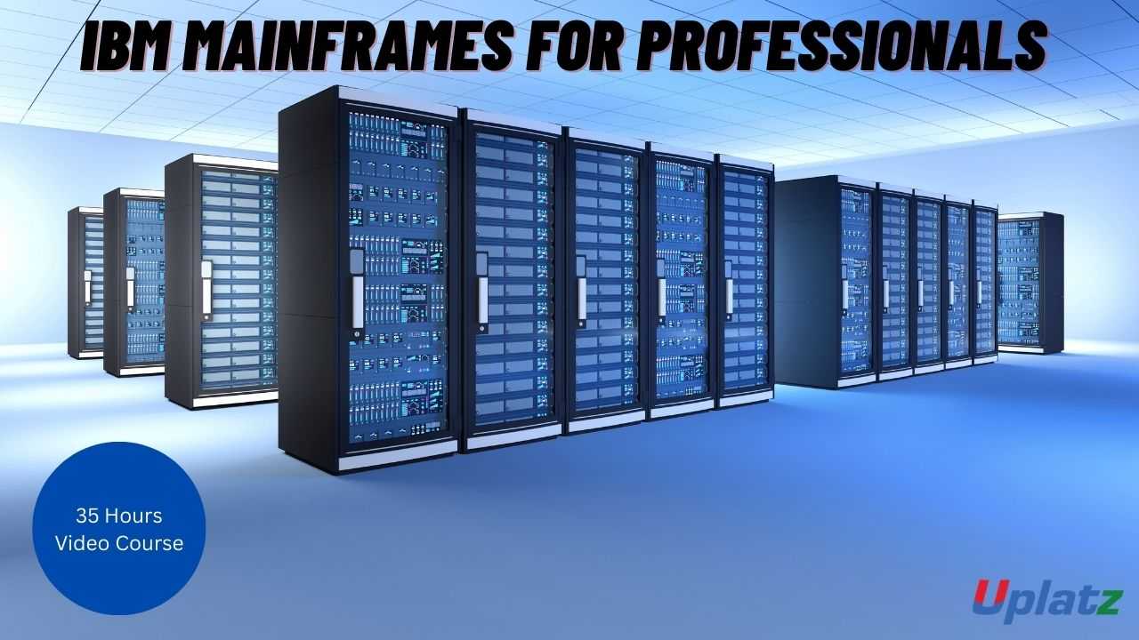IBM Mainframes for Professionals