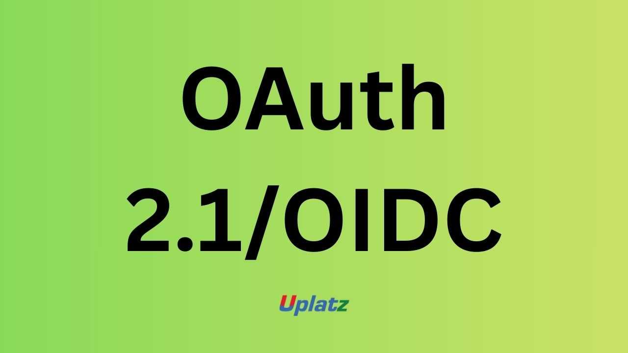 OAuth 2.1/OIDC