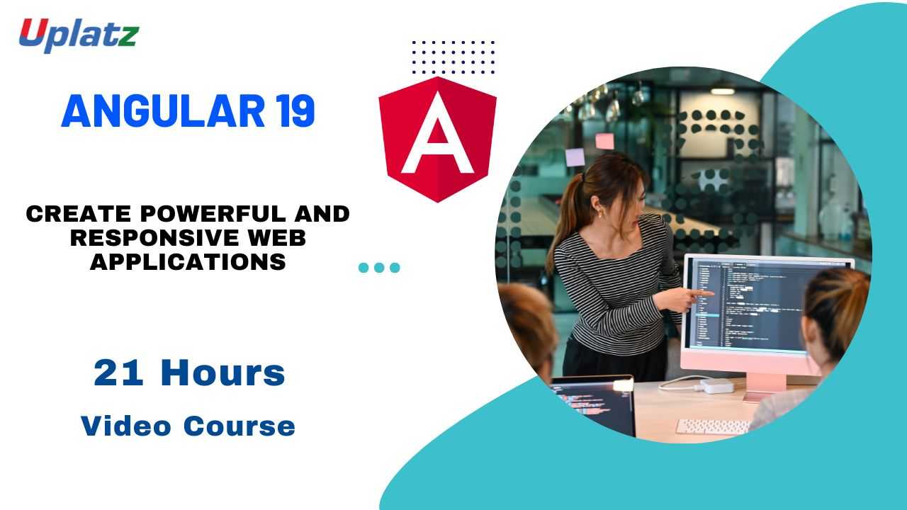 Angular: Create Powerful and Responsive Web Applications