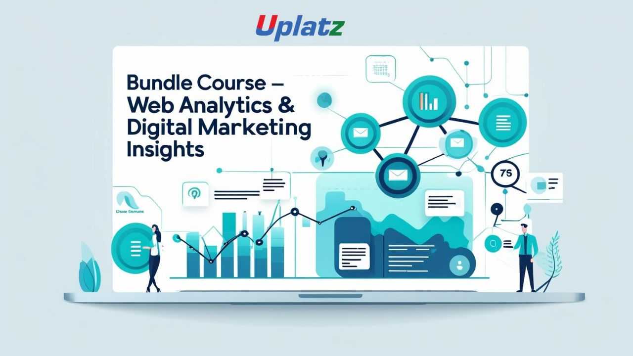 Bundle Course - Web Analytics & Digital Marketing Insights