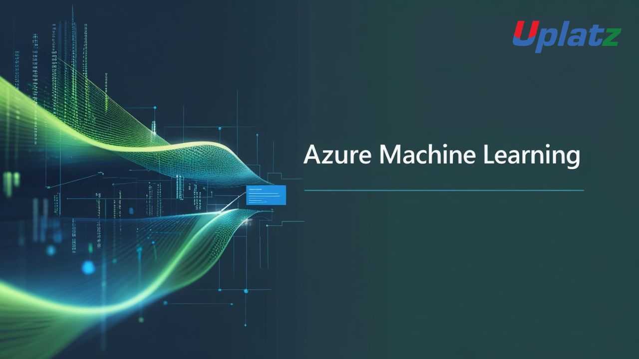 Azure Machine Learning