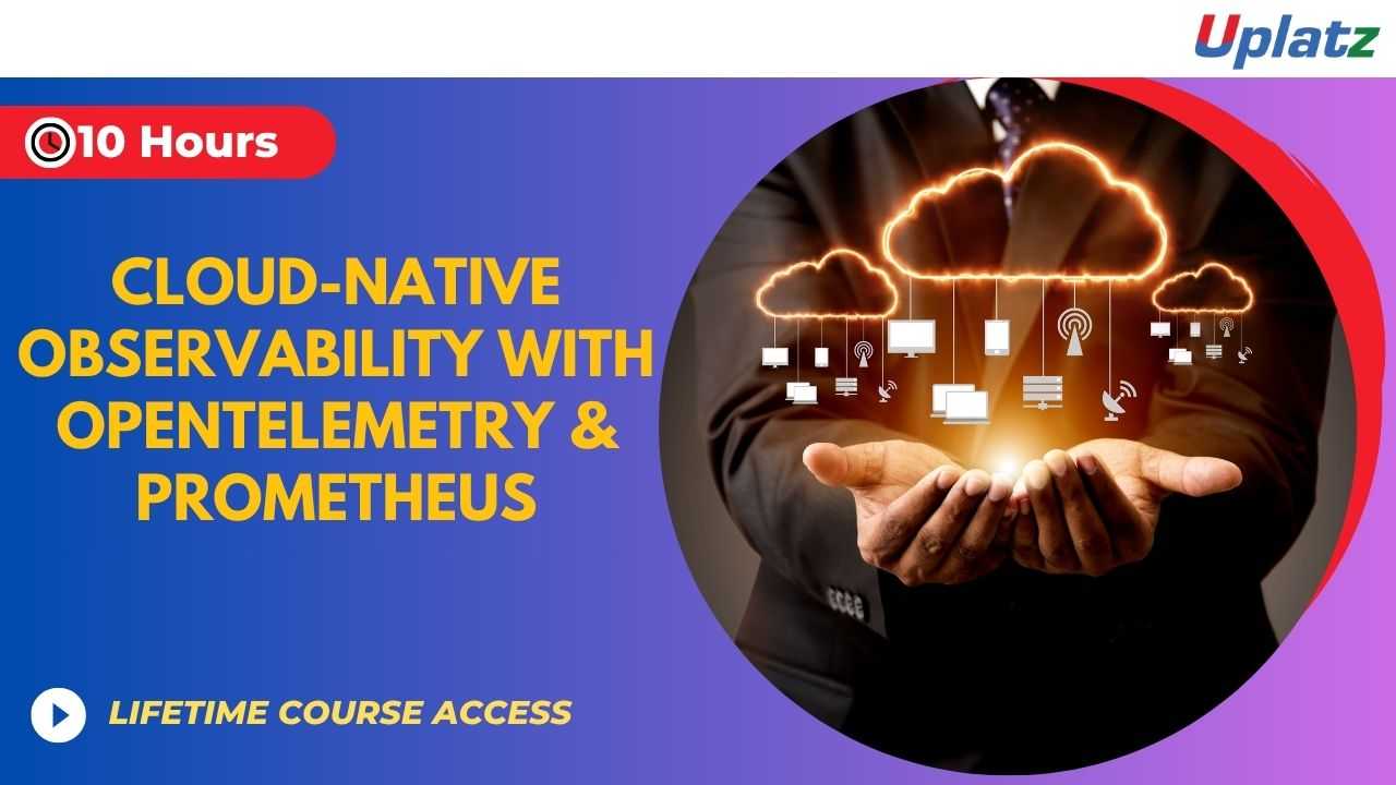 Cloud-Native Observability with OpenTelemetry & Prometheus