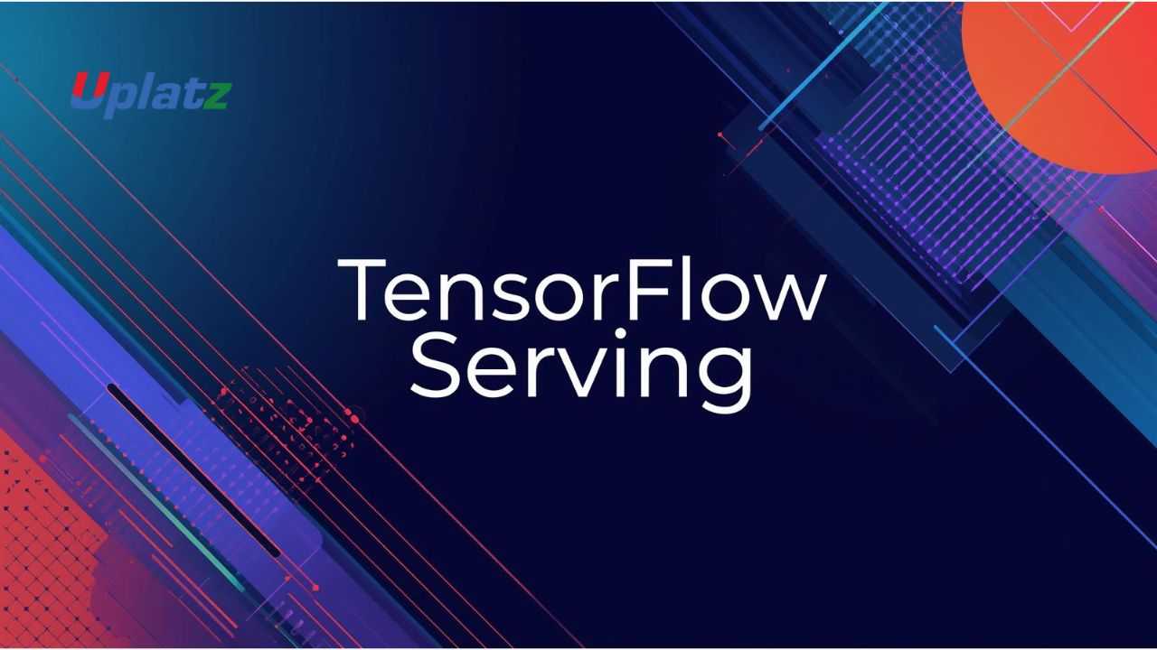TensorFlow Serving